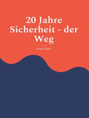 cover image of 20 Jahre Sicherheit--der Weg